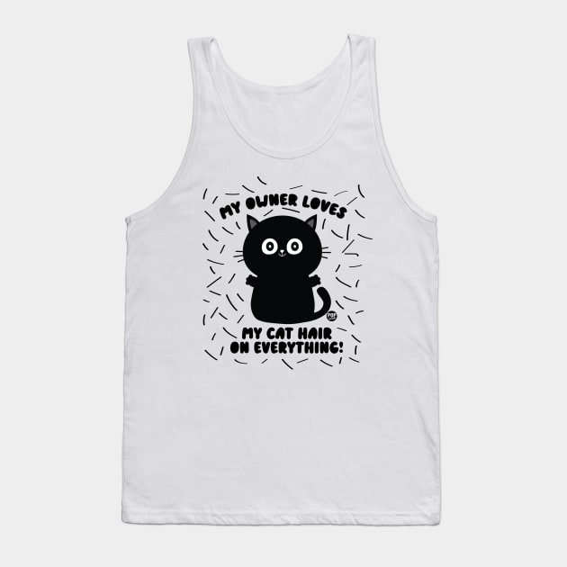 CAT HAIR Tank Top by toddgoldmanart